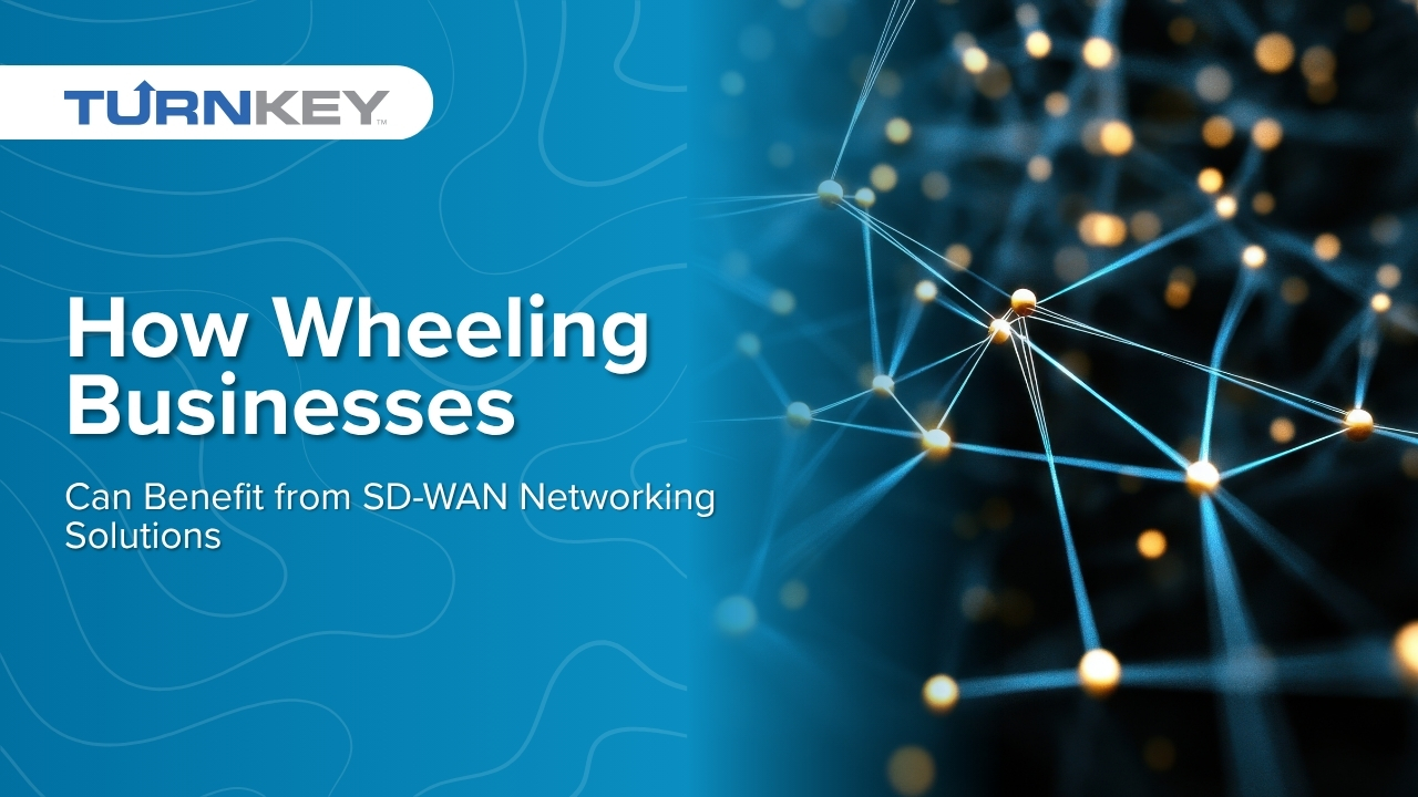 Featured image for &ldquo;How Wheeling Businesses Can Benefit from SD-WAN Networking Solutions&rdquo;