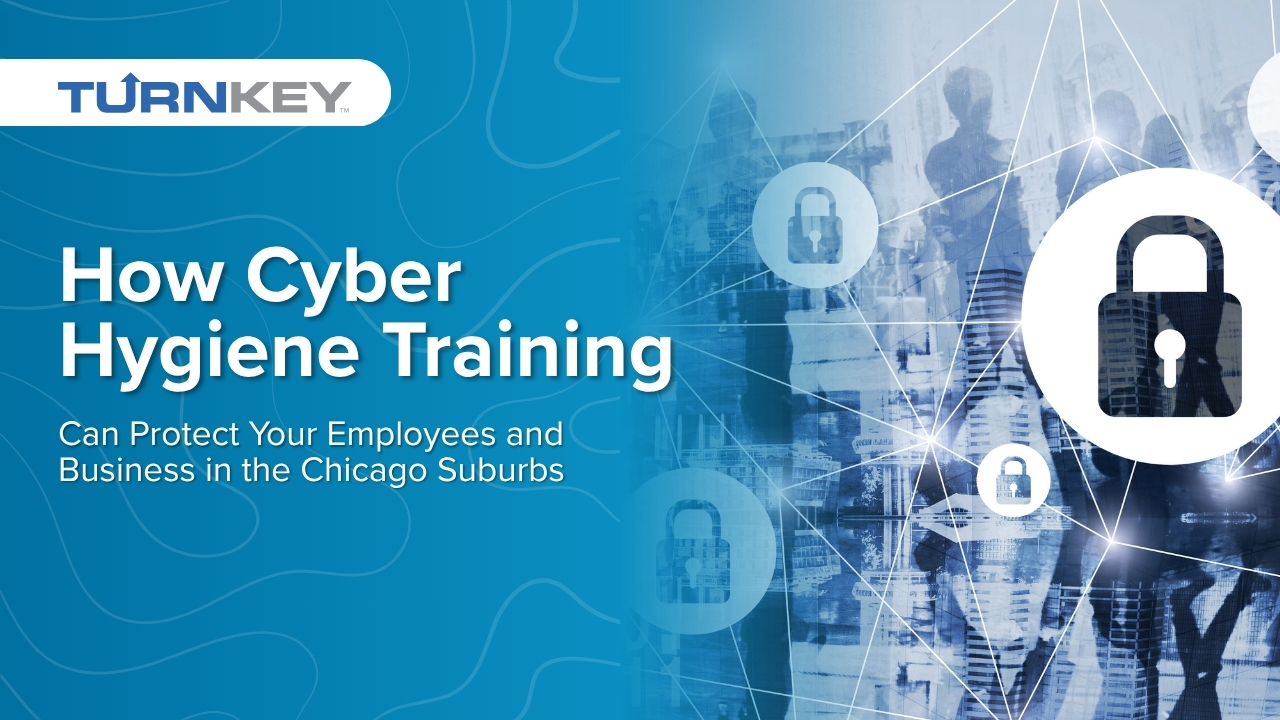 Featured image for &ldquo;How Cyber Hygiene Training Can Protect Your Employees and Business in the Chicago Suburbs&rdquo;