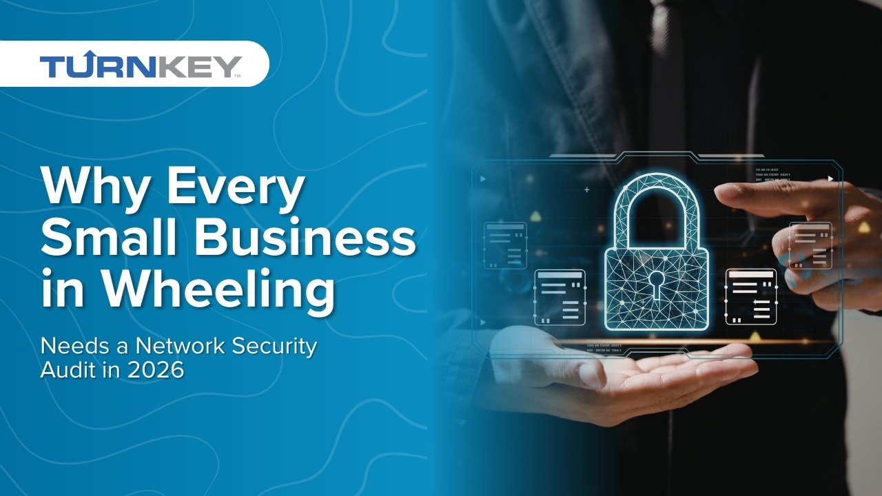 Featured image for “Why Every Small Business in Wheeling Needs a Network Security Audit in 2026”