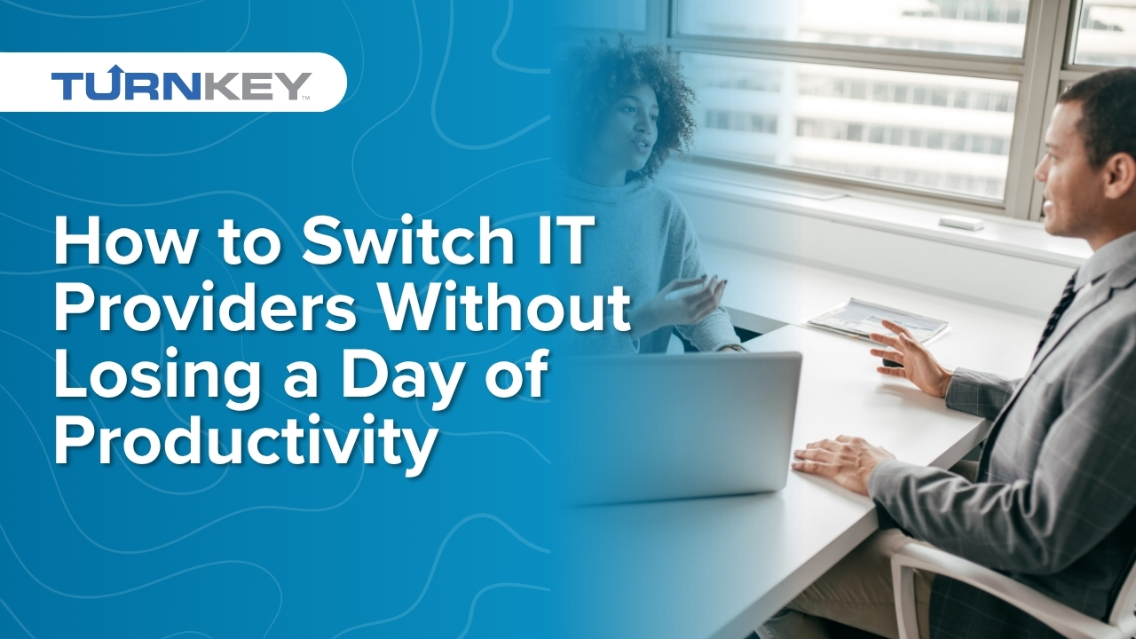 Featured image for “How to Switch IT Providers Without Losing a Day of Productivity”